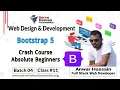 Bootstrap 5 Crash Course Absolute Beginners Freelancing Bangla Tutorial Batch 4 Class