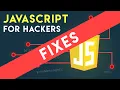 JavaScript For Hackers FIXES Bug Bounty Explained