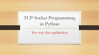 TCP-Socket Programming in Python Two way chat application