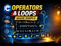 C Programming Operators Variables Explained Beginner Guide FOR WHILE DO WHILE loops