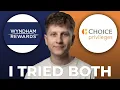 Wyndham Rewards vs Choice Privileges - Which is Better