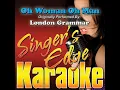 Oh Woman Oh Man (Originally Performed by London Grammar) (Karaoke)