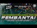 Lagu DJ TRAP BATTEL PEMBANTAI MIDEL JOSJIS BASS SADIS DIDIK JANGKRIK