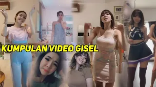 kumpulan video tiktok gisel pilihan