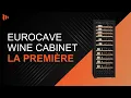 EuroCave s Entry-Level Wine Cabinet - La Premiere