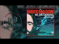 Dave Mason We Just Disagree 432hz