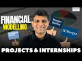 This is how you can get your first Financial Modelling Projects Internships in 2025