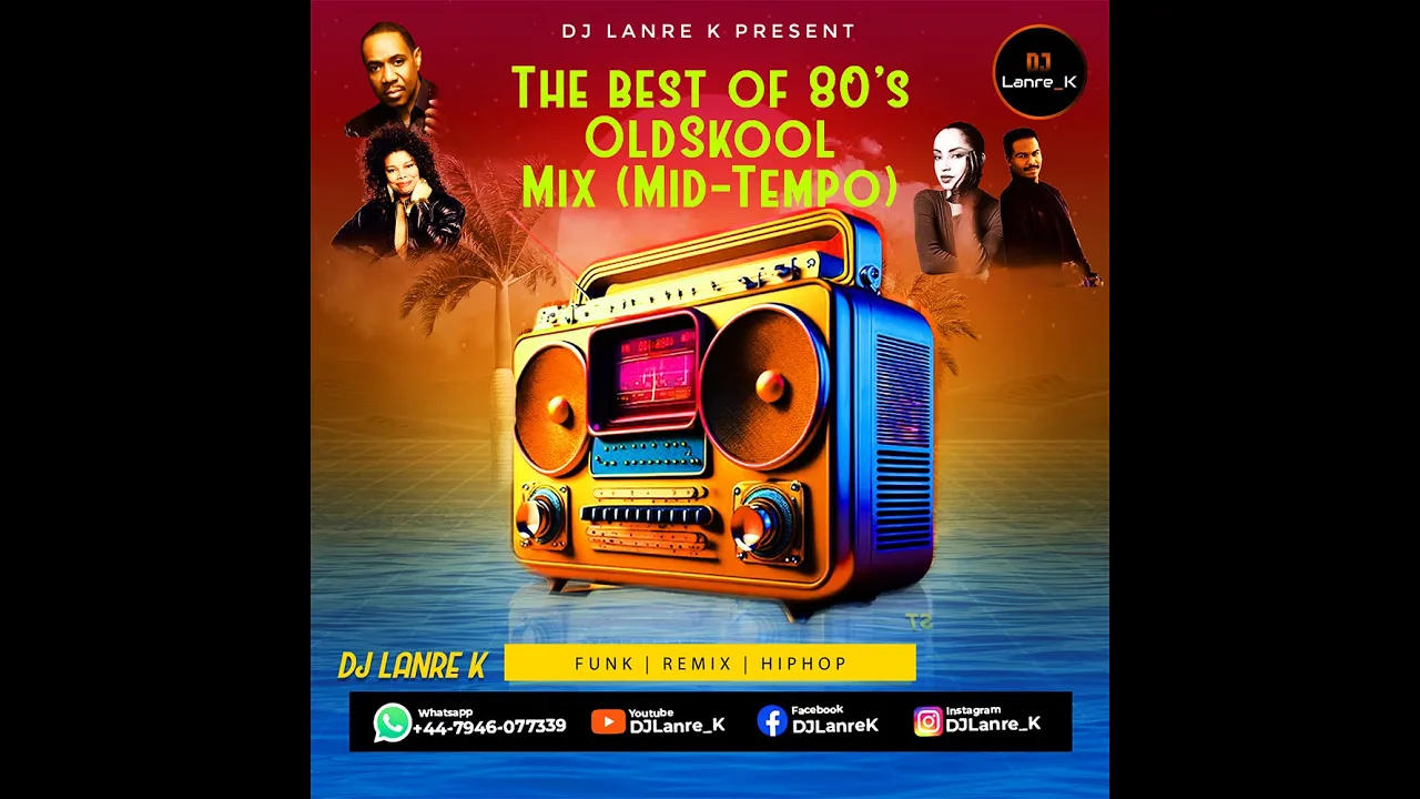 Best OldSkool Mid-Tempo 80s Music Mix - Decade Of Classics | DjLanre_K