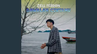 bawalah cintamu