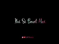 LYRICAL: Itni Si Baat Hain Whatsapp Status | Arijit Singh, Antara | Emraan H | Romantic Status 2020