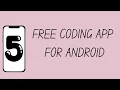 Top 5 Free Coding Apps for Android 2025 Best for Beginners