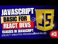 JavaScript Basics Part 3 Working with Classes Object Oriented JavaScript