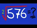 Square Root of 576 Clear MIC Square Root by Long Division Made Simple