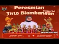 Lagu LIVE 🇲🇨 PERESMIAN SANGGAR TARI TIRTO BLAMBANGAN || Dadapan - Kabat Suport By Pasopati Audio