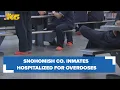 7 Snohomish County Jail inmates taken to the hospital for suspected fentanyl overdoses