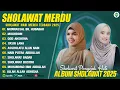Download Lagu SHOLAWAT MERDU NADA SIKKAH \u0026 AI KHODIJAH FULL ALBUM TERBAIK (LIRIK) SHOLAWAT NABI MERDU TERBARU 2025