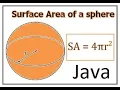 How to find the Surface Area of the Sphere in Java java tutorial