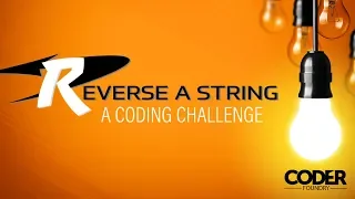 How to Reverse a String - Coding Challenge Solve