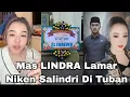 Lagu MAS LINDRA LAMAR NIKEN SALINDRI DI TUBAN 2L LINDRA LINDRI
