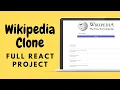 Learn How to Build a Wikipedia Clone with React JS - Full API Project