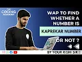 KAPREKAR NUMBER JAVA PROGRAMMING BY RISHI SIR