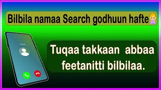 Tooftaa Ajaa Ibaa Tan Jarjaraan Nama Feetetti Bilbiltuun How To Call Anyone Quickly 