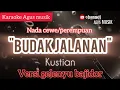 Lagu BUDAK JALANAN_KUSTIAN_VERSI GELENYU BAJIDOR_NADA CEWE
