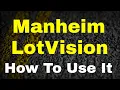 Manheim LotVision Auto Auction Vehicle Tracking Gate Pass Lot Number