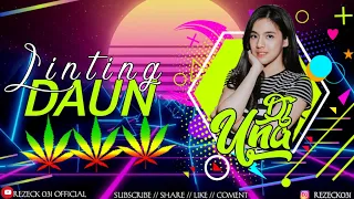 Download FUNKOT LINTING DAUN - DJ UNA TERBARU SPECIAL REMIX 2021. MP3