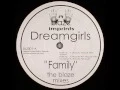 Download Lagu Dreamgirls  -  Family (Blaze Roots Vocal Mix)