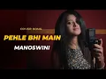 Download Lagu ANIMAL: Pehle Bhi Main | Ranbir Kapoor, Tripti Dimri | Vishal Mishra | Manoswini | Cover