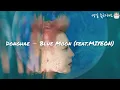 【日本語訳】DONGHAE － Blue Moon (feat.MIYEON)