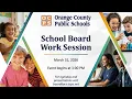 OCPS 2026-03-31 School Board Work Session