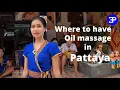 Where to go for a massage in Pattaya Thailand