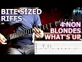 Bite Sized Riffs | 4 NON BLONDES - WHAT'S UP | Lead Guitar Intro \u0026 Chords