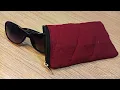 Sunglasses Case Making at Home