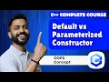 Lec-46 Difference Between Default and Parameterized Constructor OOPs Concepts