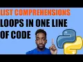 Python List Comprehensions Tutorial Write loops in one line of code