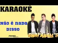Download Lagu KARAOKÊ - NÃO É NADA DISSO - RITMO TRIO CHAPAHALL´S