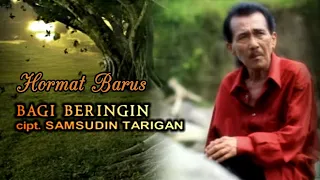 Download Lagu Karo BAGI BERINGIN - HORMAT BARUS  | Lagu Karo Nostalgia [Official Music Video] MP3