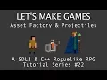 How To Make A Game Object Creation Asset Manager in C And SDL2 Tutorial