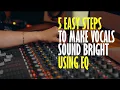 How To Use EQ Section on Analogue Mixer To Make Vocals Bright And Clear
