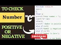 C program to check whether a number is Positive Negative or Zero
