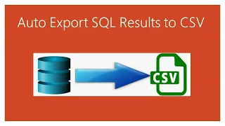 SQL export data to csv Automatically