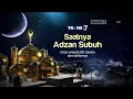 ADZAN SHUBUH TRANS 7 | 2017