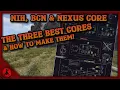 The NEXUS Core Why Its Better Than A BCN Or NIH Core Rust Electricity 2025