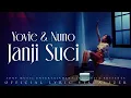 Yovie \u0026 Nuno - Janji Suci (Official Lyric Visualizer)