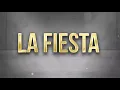Los Dos Carnales - La Fiesta (Video Lyric)