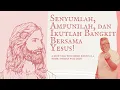 Download Lagu PASKAH? Senyumlah, Ampunilah dan Ikutlah Bangkit Bersama Yesus!