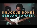 Download Lagu Pee Wee Gaskins - Sebuah Rahasia (Cover by Knuckle Bones) Guitar Playtrough